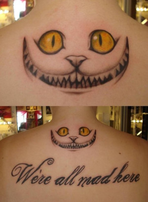 were all mad here cheshire cat smile alice in wonderland tattoo idea