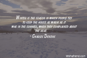 winter-Winter is the season in which people try to keep the house as ...