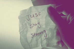 Life Hack Quote ~ Just stay strong