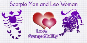 How Compatible is the Relation Between Scorpio Man and Leo Woman?