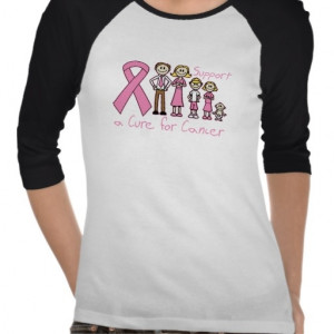 Breast Cancer Family Support A Cure Tshirts by GiftsForAwareness.com