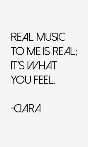 Ciara Quotes & Sayings