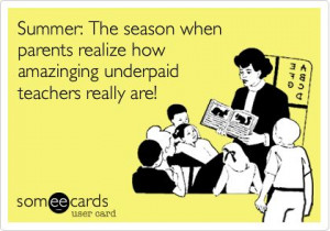... when parents realize how amazinging underpaid teachers really are