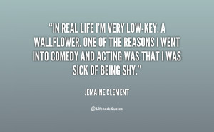 quote-Jemaine-Clement-in-real-life-im-very-low-key-a-153737.png