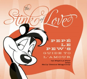 ... pepe le pew s guide to l amour by sally deems mogyordy pepe le pew buy