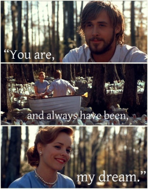 ... Gosling & Rachel McAdams In a Romantic Scene & Quote From The Notebook