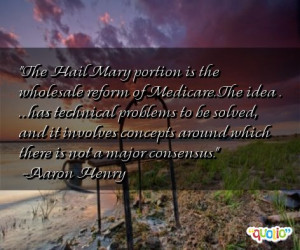 The Hail Mary portion is the wholesale reform of Medicare. The idea ...
