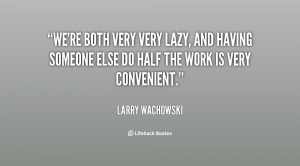 Work Lazy Quote Quotes Tired Sleeping Sleep Sleepy Picture