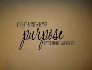 ... GREAT MINDS HAVE PURPOSE Vinyl wall quotes lettering(China (Mainland
