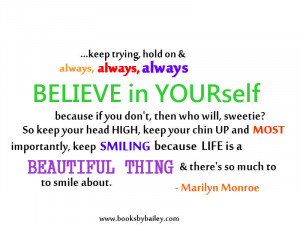 sayings from marilyn monroe always always always believe in yourself