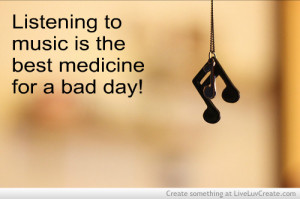 cute, inspirational, life, music is medicine, pretty, quote, quotes