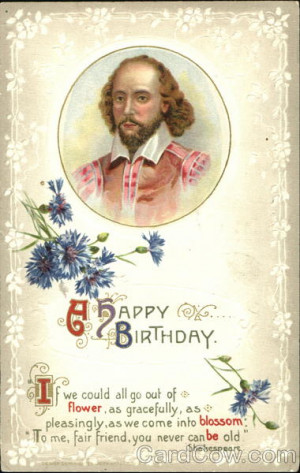 May Happy Birthday Shakespeare