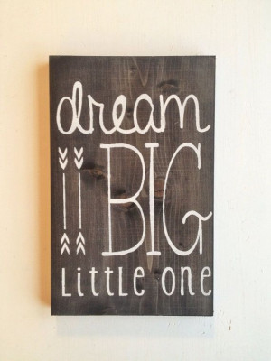 dream big little one- original hand painted wood nursery sign on Etsy ...