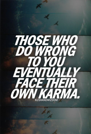 What goes around comes around . . .