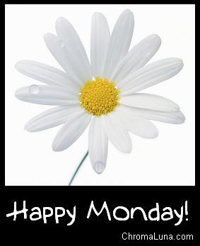 Another monday image: (happy_monday_daisy) for MySpace from ChromaLuna