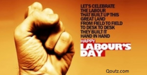 Happy Labour Day Quotes and International Workers Day 2015 Wishes ...
