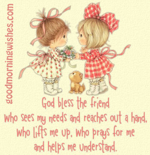 True Friend Quotes: God bless the friend who sees my needs and reaches ...