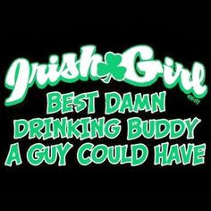Irish Quotes, Irish Sayings, Irish Jokes & More... Irish Girl drinking ...