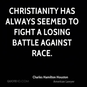 Charles Hamilton Houston Quotes