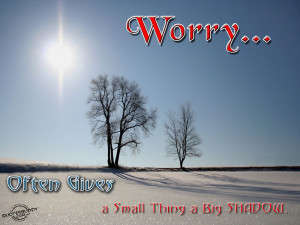 Worry Quotes Graphics, Pictures - Page 3