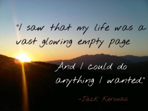 life quotes freedom life kerouac travel my life lds quotes quotes ...