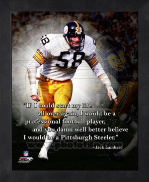 Framed Jack Lambert Pittsburgh Steelers Pro Quotes