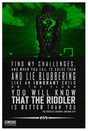 Riddler quote from g3n3s1s studios