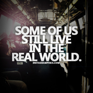 The Real World Quote Graphic