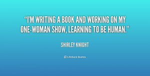 quote-Shirley-Knight-im-writing-a-book-and-working-on-191468.png
