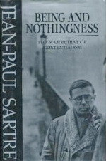 The first book, Jean-Paul Sartre’s Being and Nothingness .