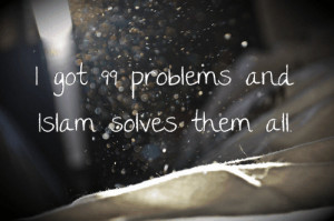 ... Calligraphy » I got 99 problems and Islam solves them all (Animation