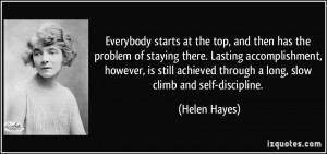 Everybody starts at the top, and then has the problem of staying there ...