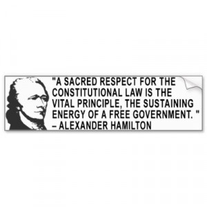 Alexander Hamilton Quote Bumper Sticker
