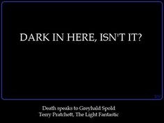 Discworld quote by Terry Pratchett, The Light Fantastic, by Kim White ...