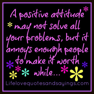 ... Quotes: A Positive Attitude A Positive Pictures And Quotes Puple