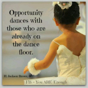 reminded of a few favorite dance quotes.