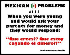 Mexican Problems Quotes Mexican problems