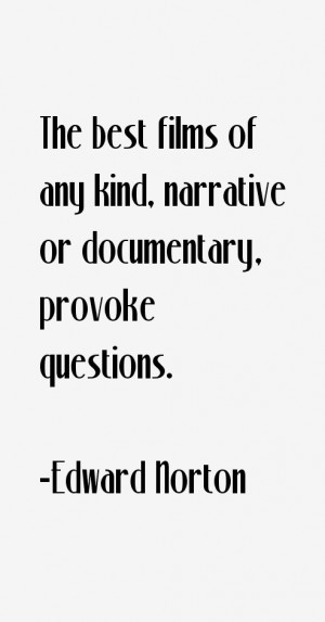 Edward Norton Quotes & Sayings