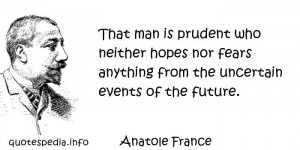 quotes reflections aphorisms - Quotes About Hope - That man is prudent ...