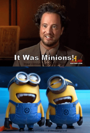 It Was Minions