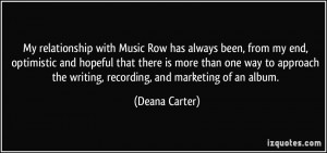 My relationship with Music Row has always been, from my end ...