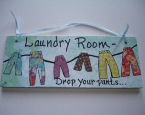 QUOTE Art - LAUNDRY QUOTE -7 inch w ood panel - illustrated quote ...