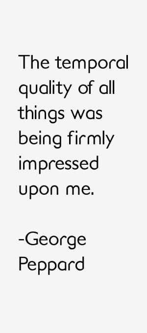 George Peppard Quotes amp Sayings