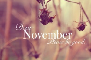 November Please Be Good