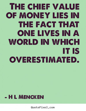 sayings about inspirational by h l mencken customize your own quote ...