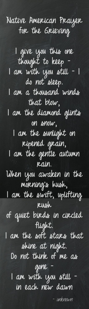 Native American Prayer for the Grieving
