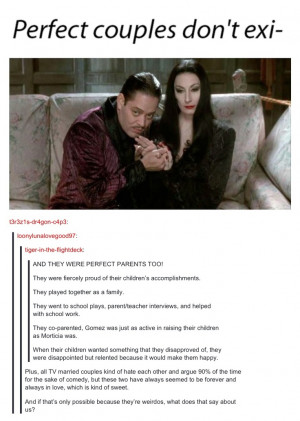 Morticia and Gomez Addams... Perfection So True, Pretty True