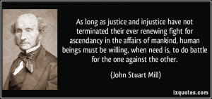 injustice have not terminated their ever renewing fight for ascendancy ...