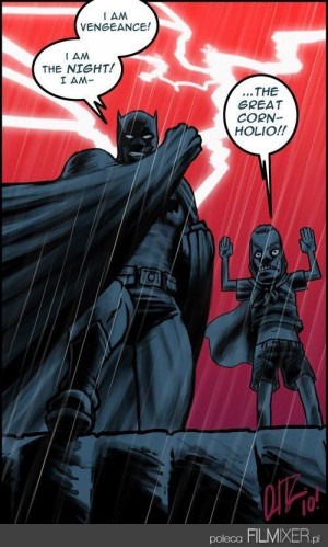 The Great Cornholio! [Batman] - dodane 2012-12-02, 11:16