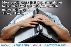 George Carlin motivational inspirational love life quotes sayings ...
